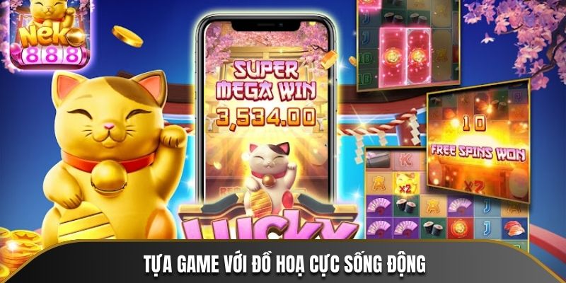 Tựa game với đồ hoạ cực sống động