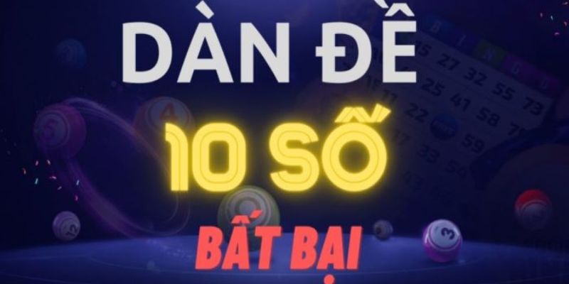 Dàn đề 10 số bất bại khung 3 ngày