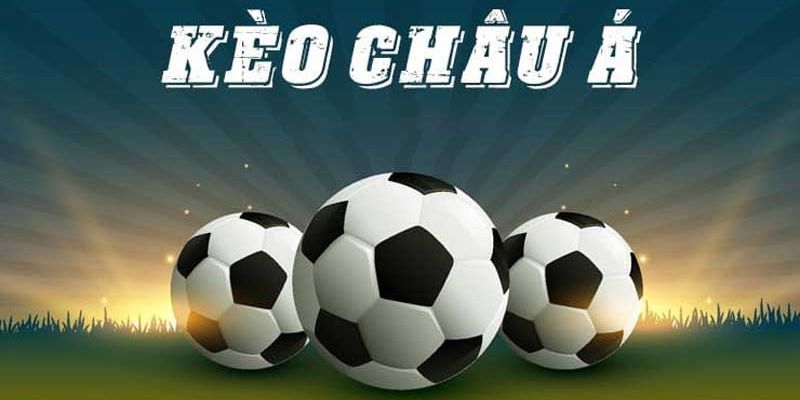 Địa điểm tổ chức kèo cược Asian Handicap uy tín